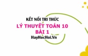 Lý thuyết Toán 10 bài 1: Mệnh đề (Kết nối tri thức)